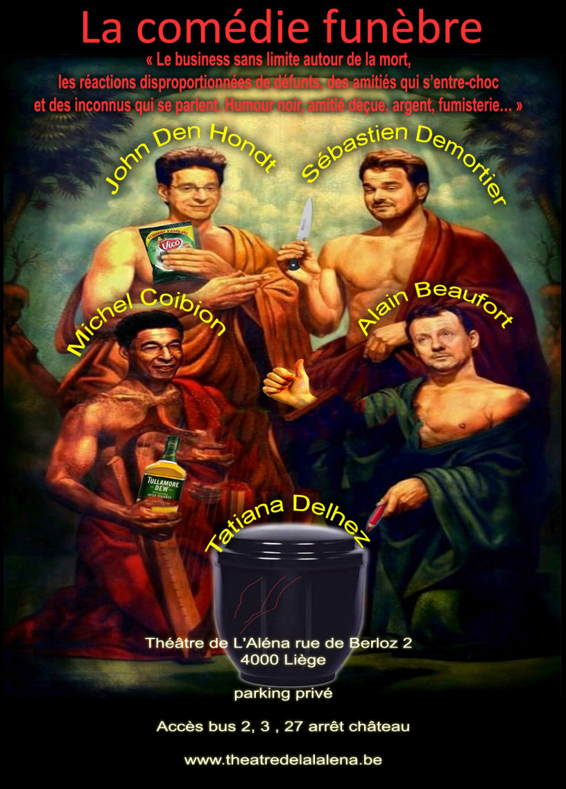 LA COMÉDIE FUNÈBRE